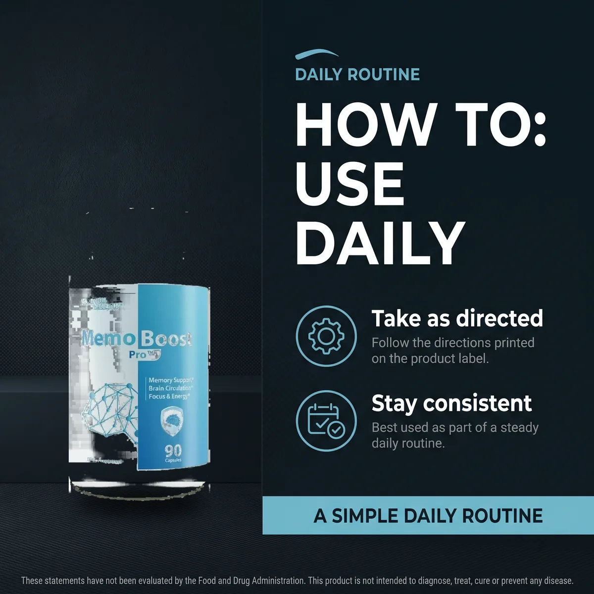 How to use Memo Boost Pro daily: take as directed and stay consistent